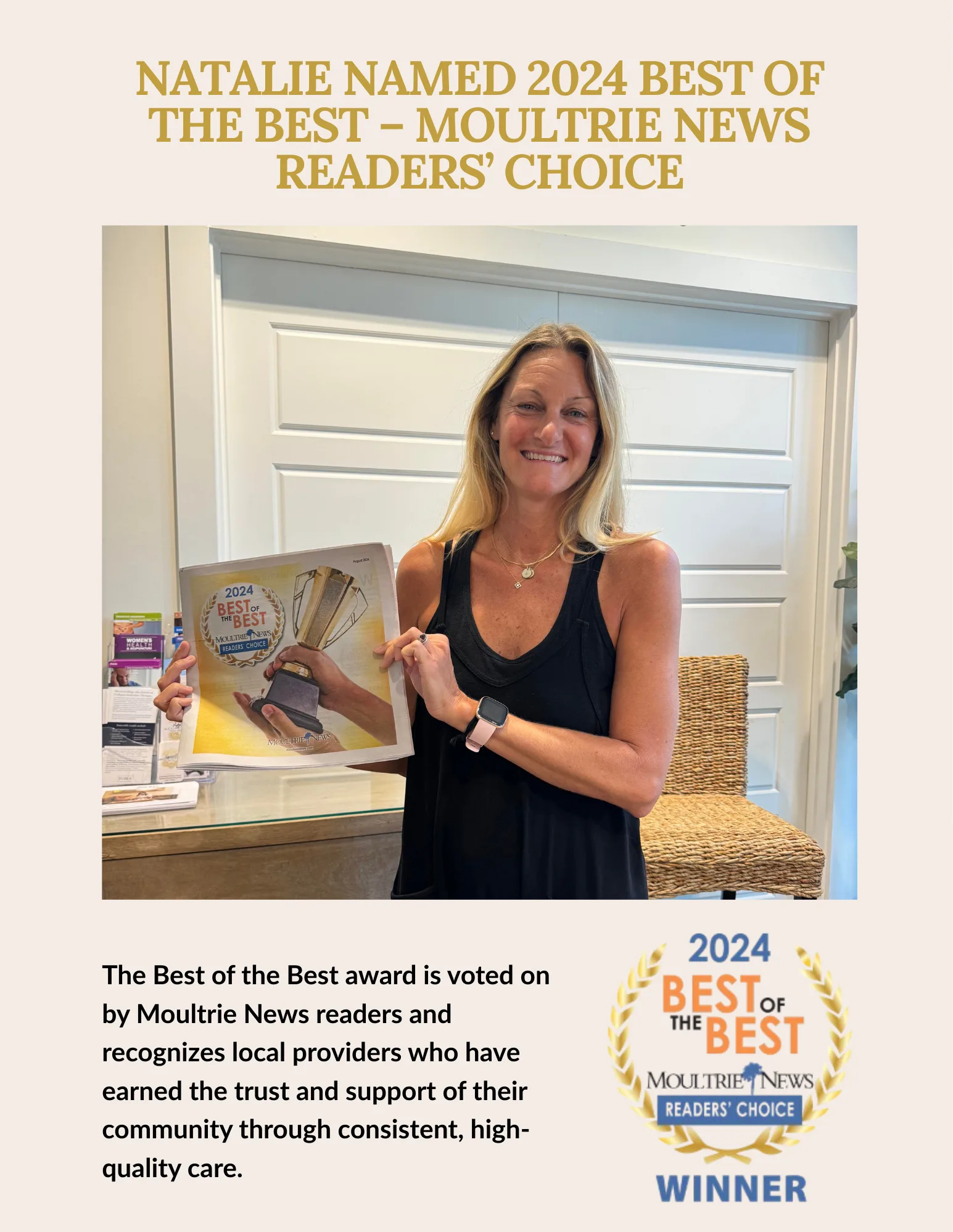 2024 Moultrie News Readers’ Choice Best of the Best award recognizing Natalie as a trusted local healthcare provider in Mount Pleasant, SC